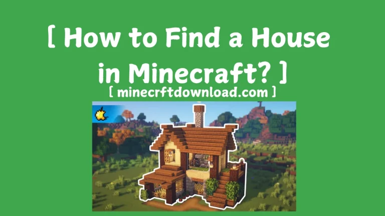 find a house in minecraft
